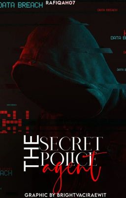 The Secret Police Agent (Hiatus)