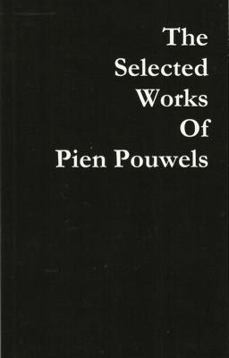 The Selected Works of Pien Pouwels (SAMPLE)