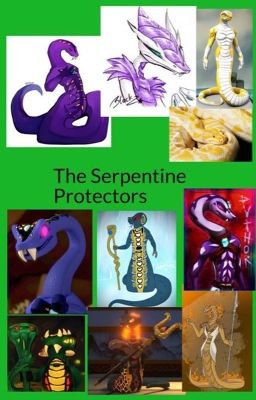 The Serpentine Protectors