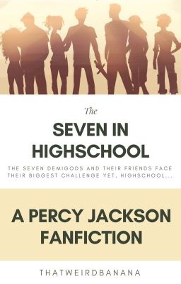 The Seven In High School: Book One