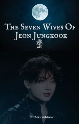 The Seven Wives of Jeon Jungkook