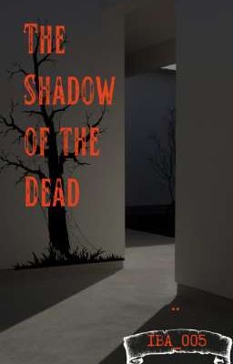 The Shadow of The Dead