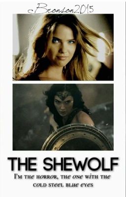 The SheWolf. (Batman V Superman FanFic.) 