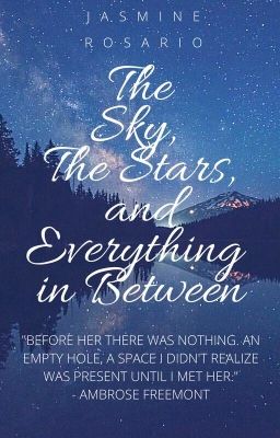 The Sky, the Stars, and Everything in Between