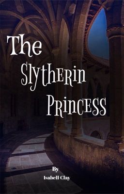 The Slytherin Princess