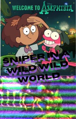 The Sniper of the wild wild world