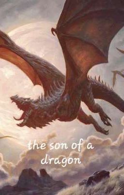 The son of a dragon