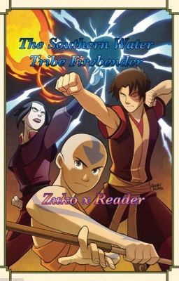 The Southern Water Tribe Firebender || Zuko x Reader