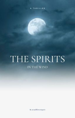 The Spirits in the Wind