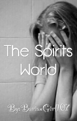 The Spirits World