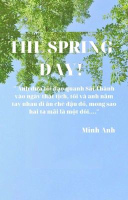 THE SPRING DAY - Ngày Mùa Xuân