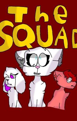 The Squad (original story)