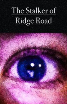 The Stalker of Ridge Road