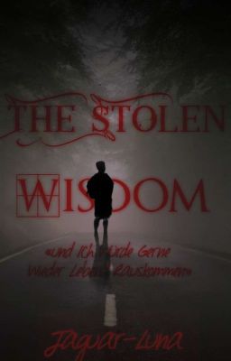 The stolen wisdom