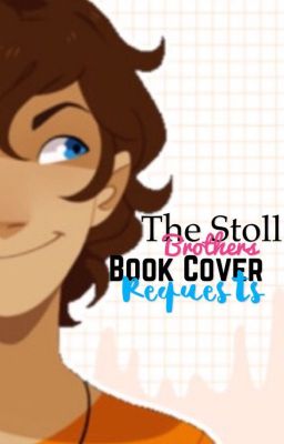 The Stoll Brothers Book Cover Requests