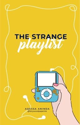 The Strange Playlist (#2)