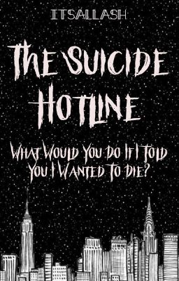 The Suicide Hotline | ✔︎