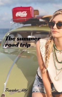 The summer road trip 