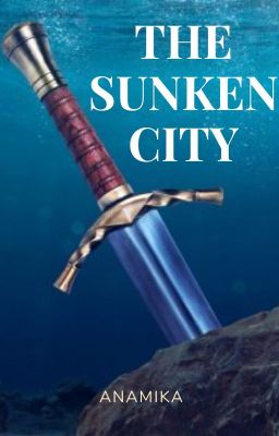 The Sunken City