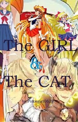 The Tale of the Girl and the Cat(A Sailor Moon x Miraculous Story)