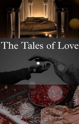 The Tales Of Love