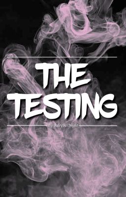 The Testing