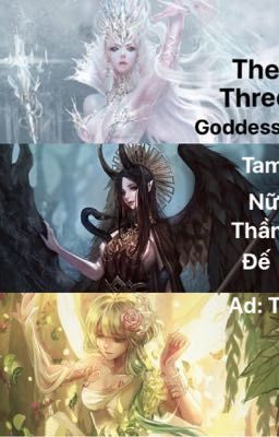 The Three Goddesses  (Tam nữ thần đế)