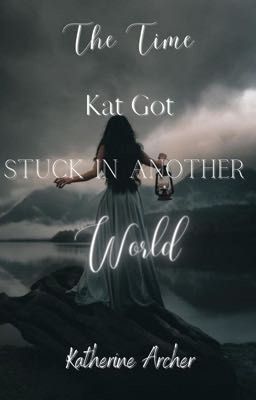 The Time Kat Got Stuck in Another World