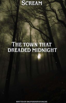 The town that dreaded midnight || Scream