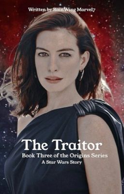 The Traitor | Book Three of the Origins Series