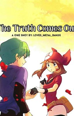 The Truth Comes Out (Contestshipping Oneshot)