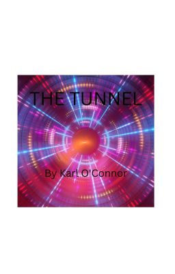 THE TUNNEL