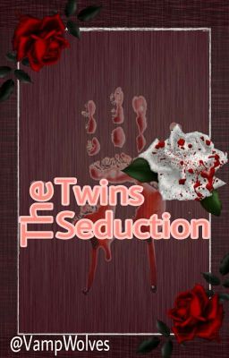 The Twins Seduction [bxb & gxg]