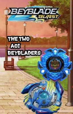 THE TWO AOI BEYBLADERS 💙💙 (Slow Update)