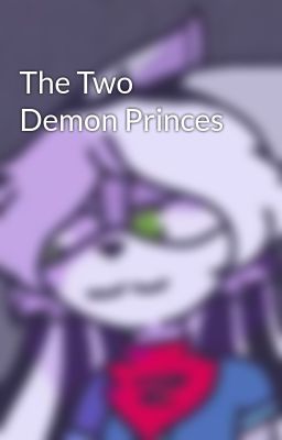 The Two Demon Princes