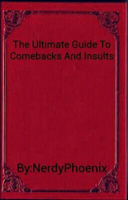 The Ultimate Guide To Comebacks