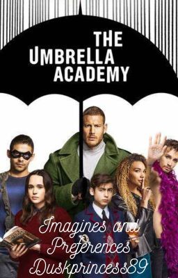 The Umbrella Academy Imagines and Preferences