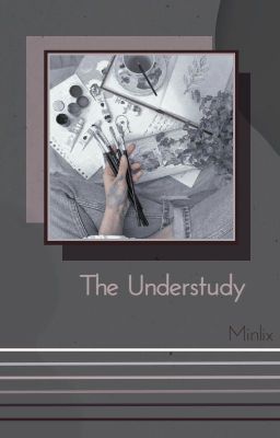 The Understudy | Minlix