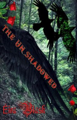 The Unshadowed | Book 1 |