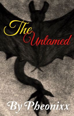 The Untamed (#0 Book of The Dragon's Codex Series)ON HOLD