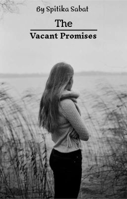 The Vacant Promises