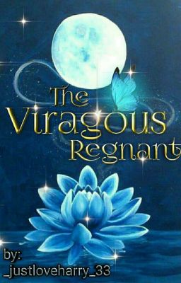 The Viragous Regnant