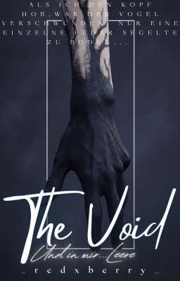 The Void - Und in mir...Leere