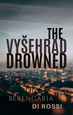 The Vyšehrad Drowned