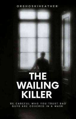 The Wailing Killer