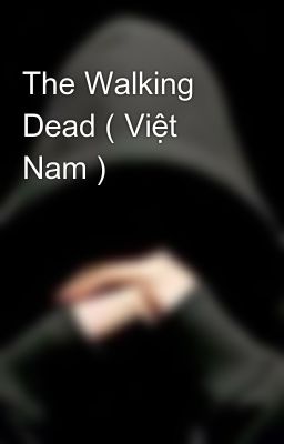 The Walking Dead ( Việt Nam )
