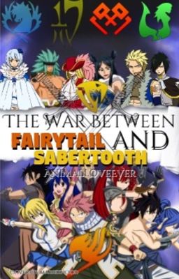 The War between Fairytail and Sabertooth