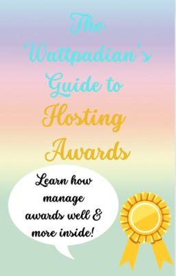 The Wattpadian's Guide to Hosting Awards