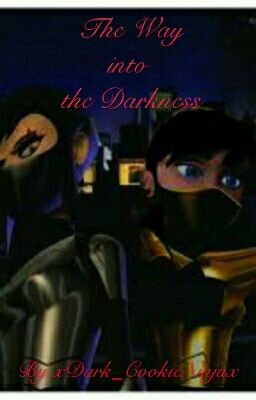 The Way into the Darkness (Spin-off) [×PAUSIERT×]