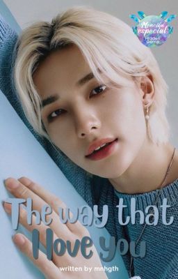 The way that I love you [ Hyunho - OS ]